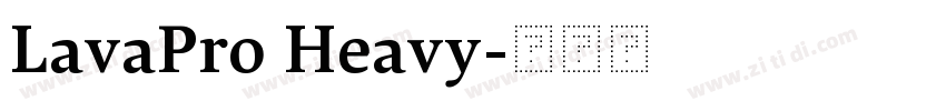 LavaPro Heavy字体转换